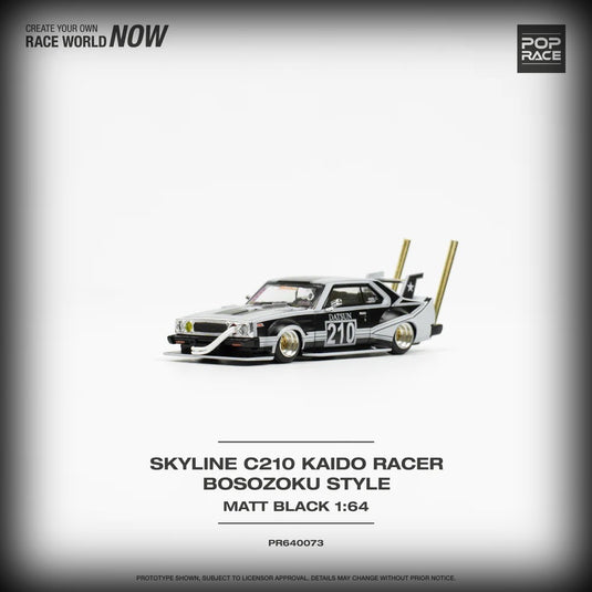 Nissan Skyline C210 Kaido House Racer Bosozoku Style POP RACE 1:64